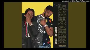 Instrumental: Russ - Keisha & Becky ft. Tion Wayne